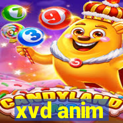 xvd anim